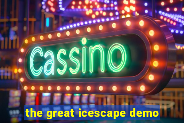 the great icescape demo